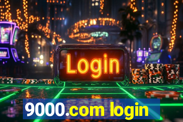9000.com login